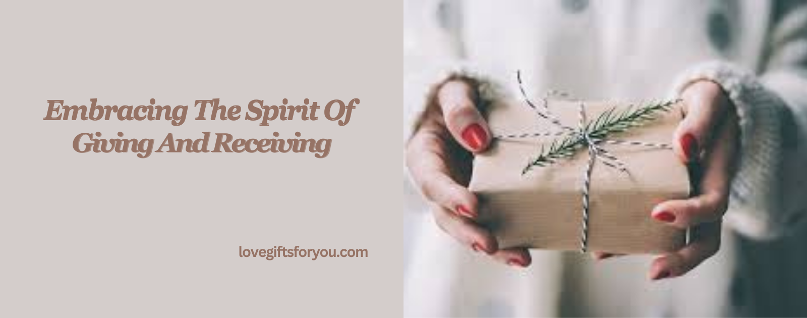Embracing The Spirit Of Giving And Receiving