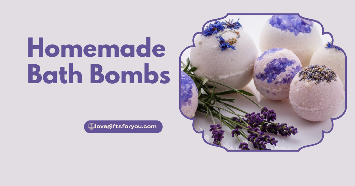 bath bombs made by you for him
