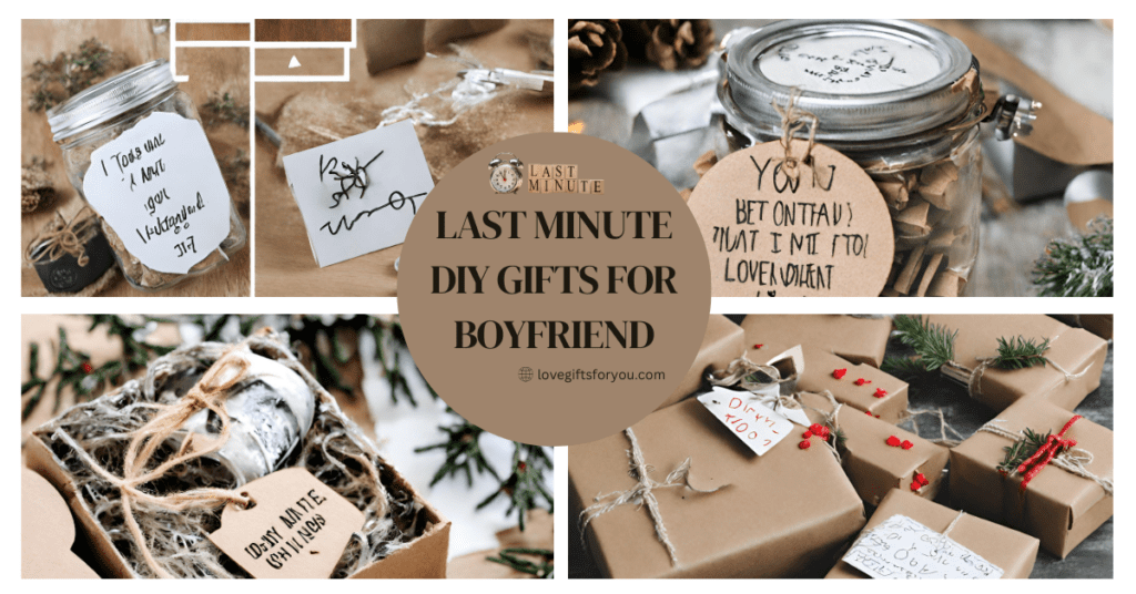 Last Minute Diy Gifts for Boyfriend