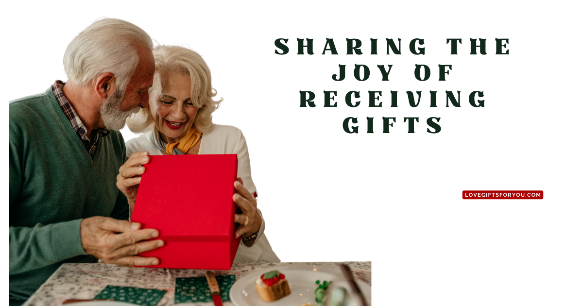 Sharing The Joy Of Receiving Gifts