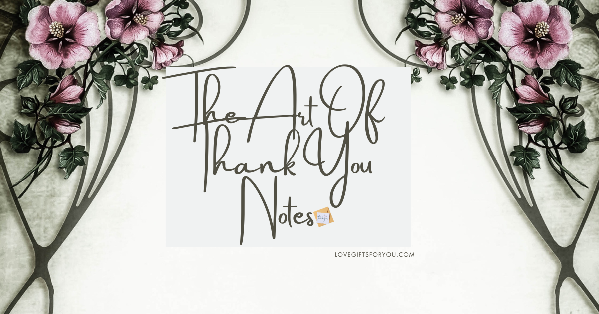 The Art Of Thank You Notes