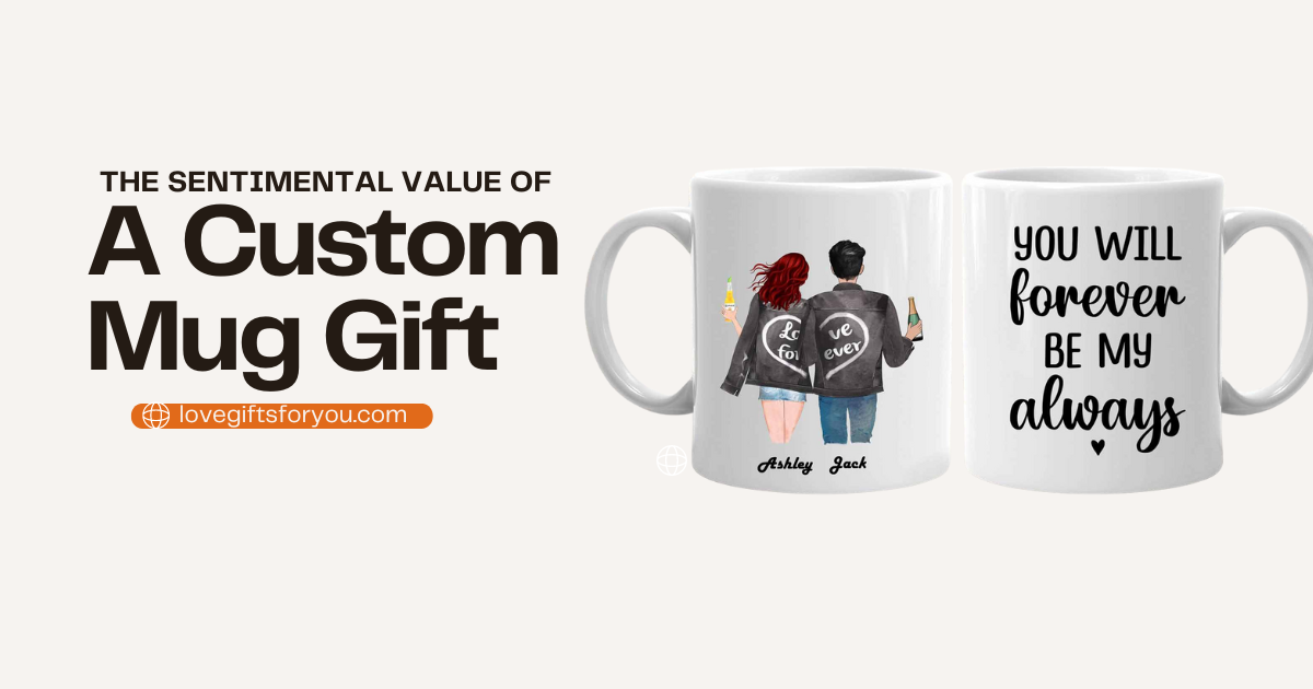 The Sentimental Value of a Custom Mug Gift for Last Minute DIY Gifts for Boyfriend