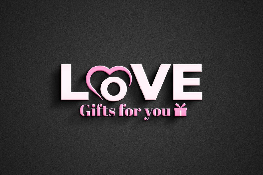 love gifts for you