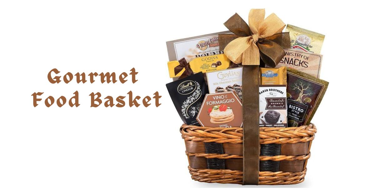 Gourmet Food Basket 